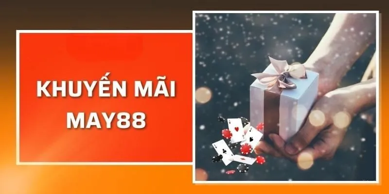 Những nguyên tắc cần tuân thủ khi tham gia khuyến mãi May88